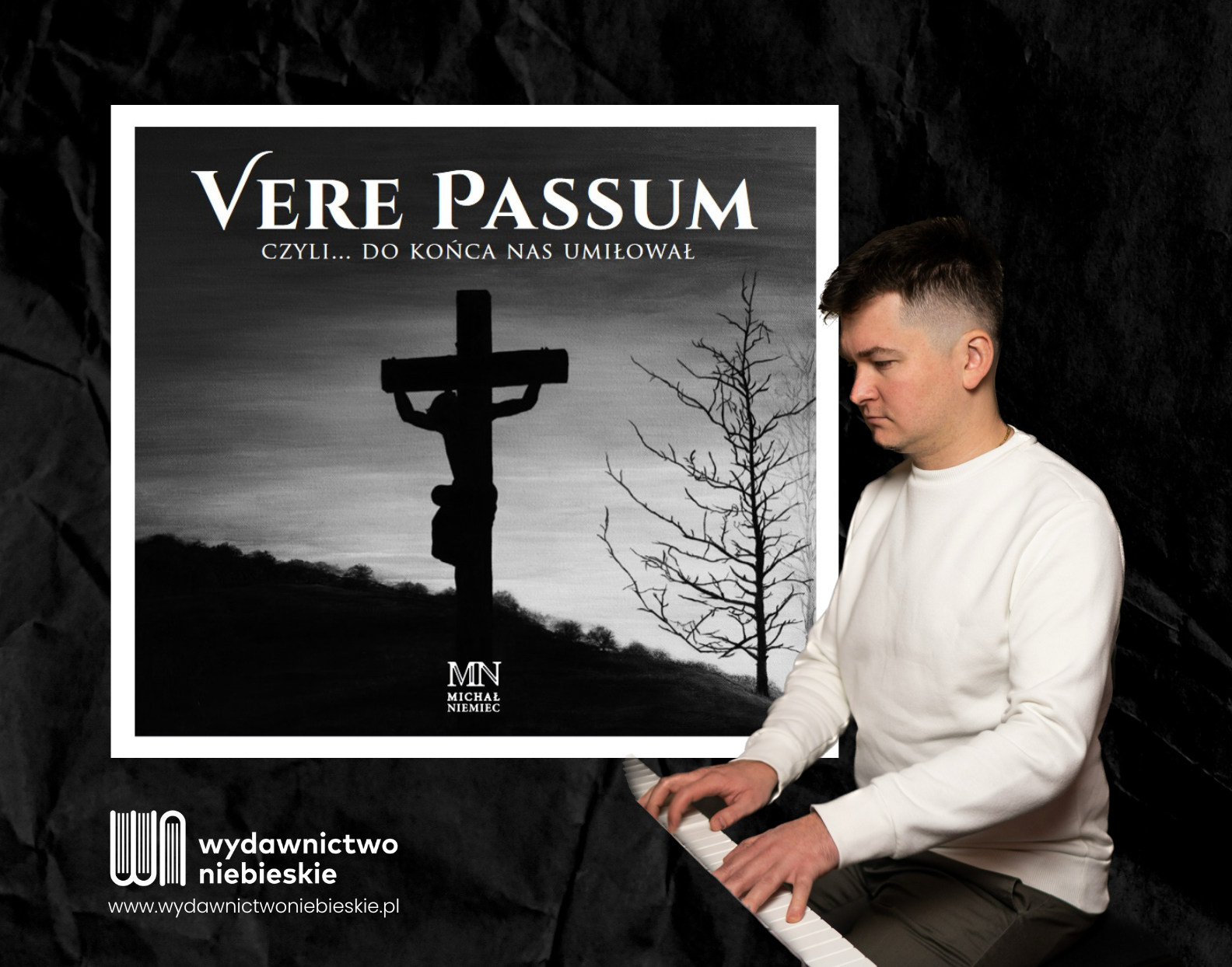 Featured image for “„Vere passum, czyli… do końca nas umiłował” – płyta z utworami pasyjnymi krakowskiego katechety i organisty”